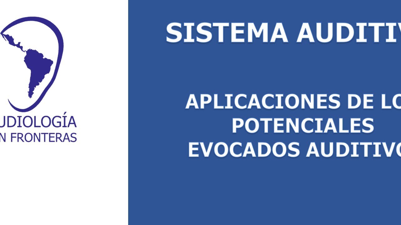 Aplicaciones de los potenciales evocados auditivos