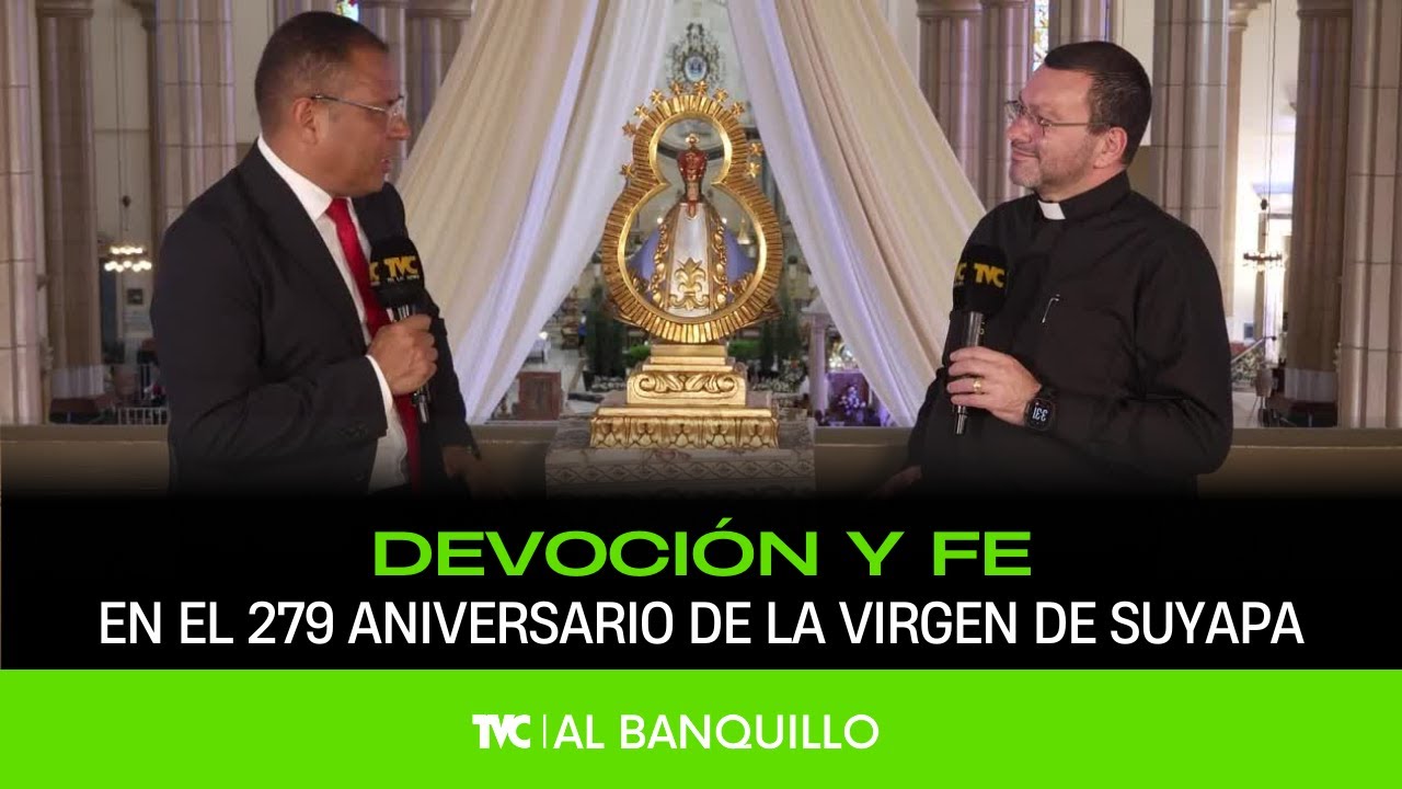 Al Banquillo - Devoción y fe en el 279 aniversario de la Virgen de Suyapa - 2 de febrero 2026
