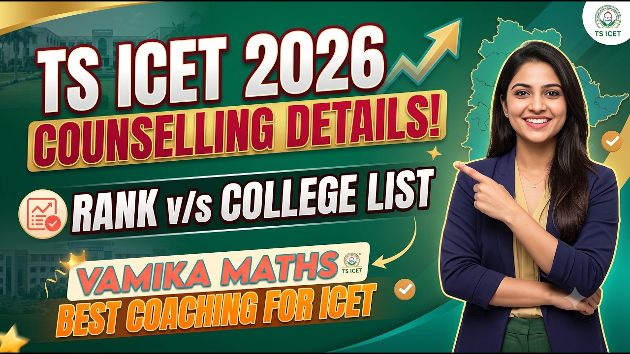 TS ICET 2026 Rank vs. College List MBA, MCA | Counselling Details by Vamika Maths #icetcounselling