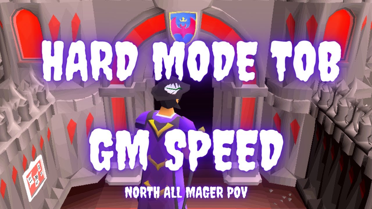 THREE Deaths For 5s GM Time - Hard Mode TOB (North All Mager POV)