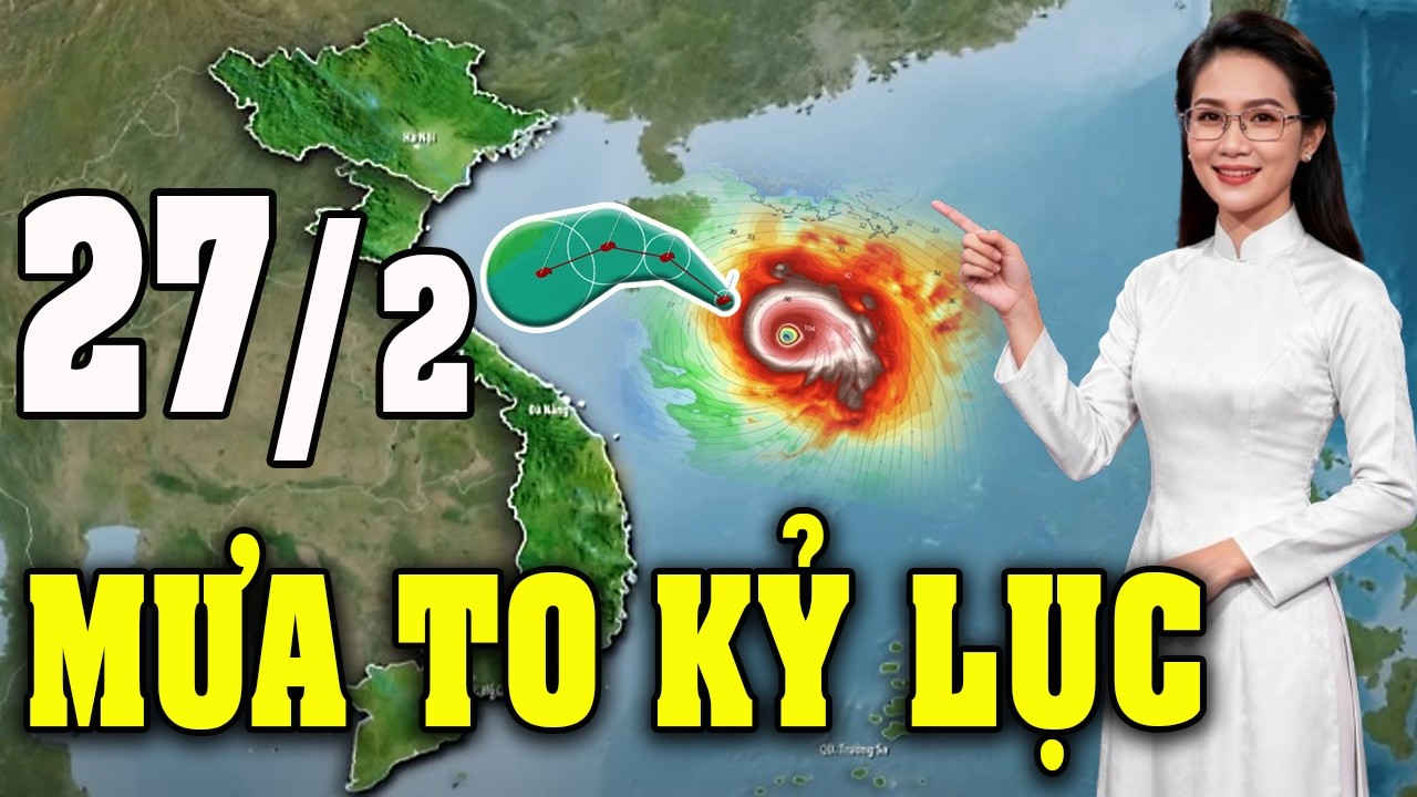 Dự Báo Thời Tiết Đêm Nay và Ngày Mai 27/2 | Thời Tiết Hôm Nay 3 Ngày Tới Mới Nhất|#thoitiet