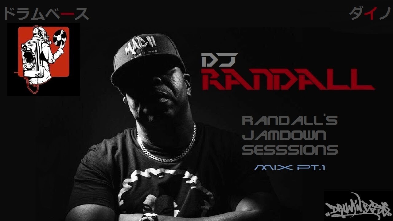 DJ Randall - Randall's Jamdown Sesssions mix Pt.1ドラムベース