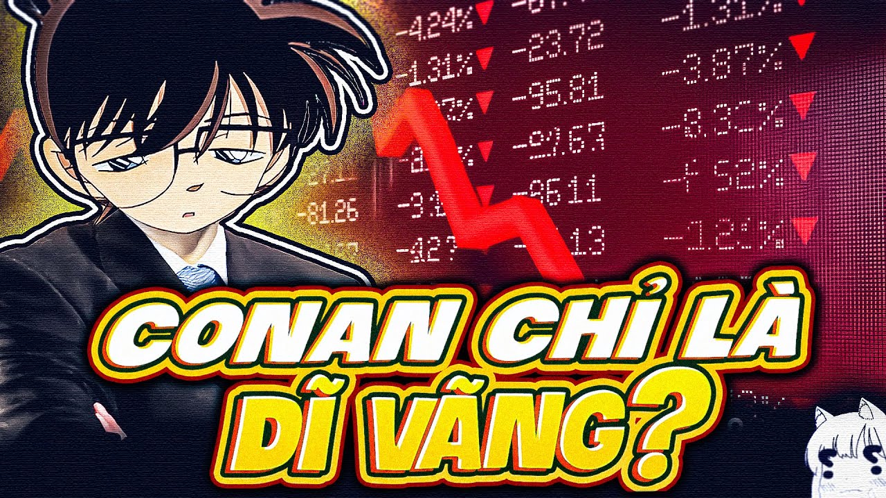 THÁM TỬ LỪNG DANH CONAN | NHỮNG LÝ DO KHIẾN CONAN NGÀY CÀNG CHÁN!