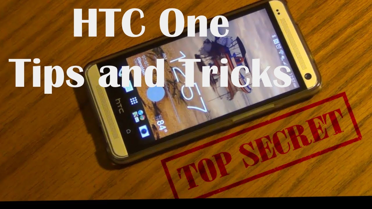 20 Tips and Tricks for the HTC One