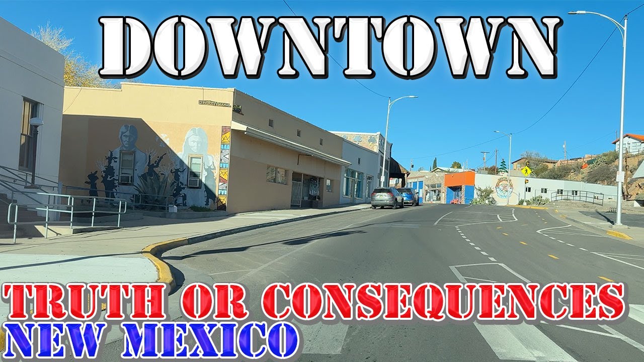 Truth or Consequences - New Mexico - 4K Downtown Drive
