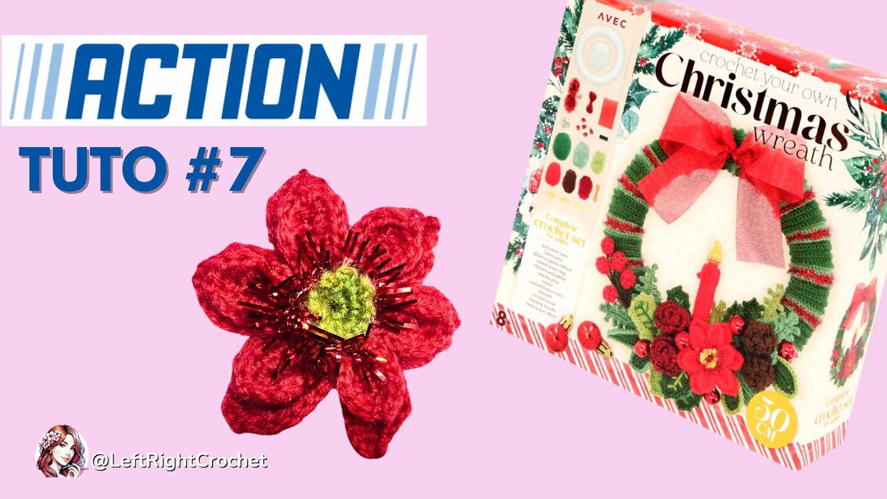 🌺ROSE de NOEL / POINSETTIA au Crochet | Tutoriel Intégral pour Couronne de Noël ACTION 7/9