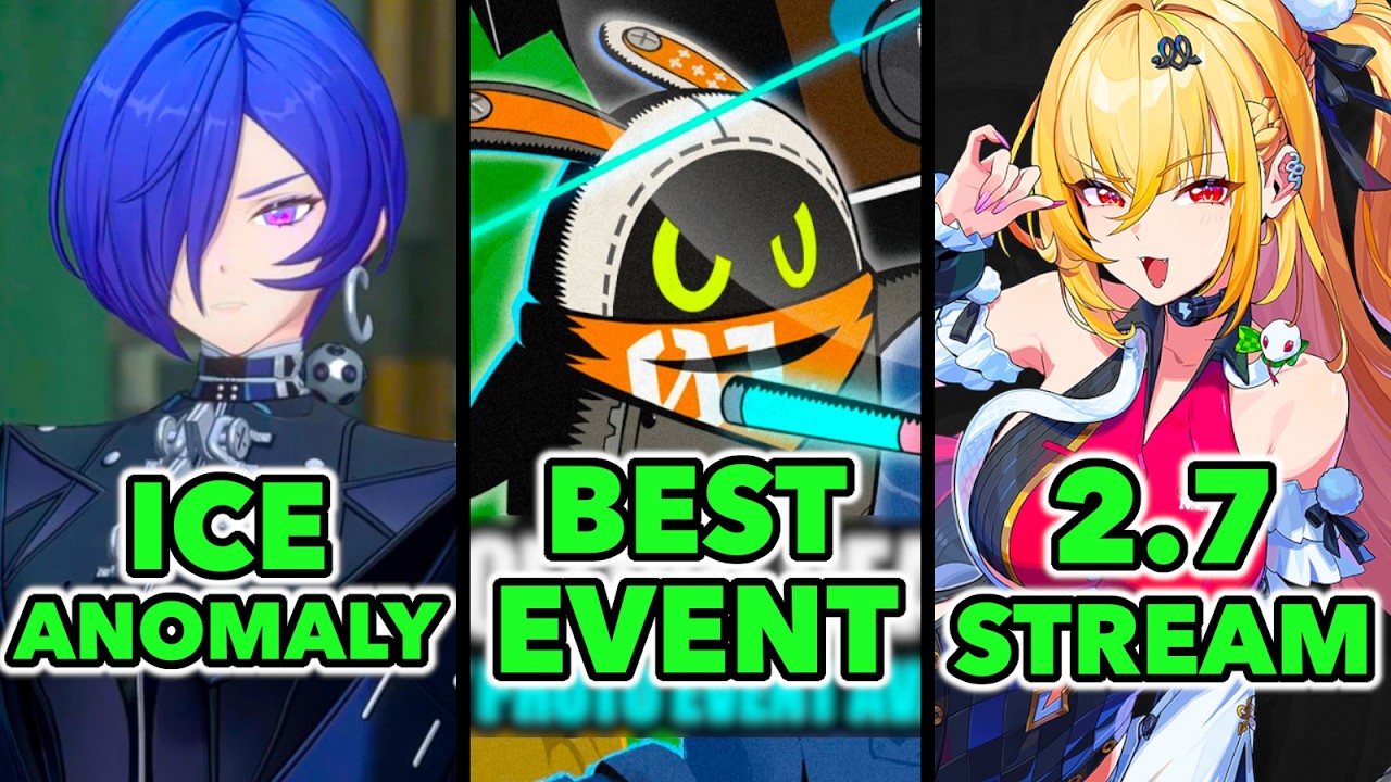 [ZZZNews] 2.7 STREAM! IS PROMEIA ICE ANOMALY? THE BEST EVENT RETURNS!  - Zenless Zone Zero