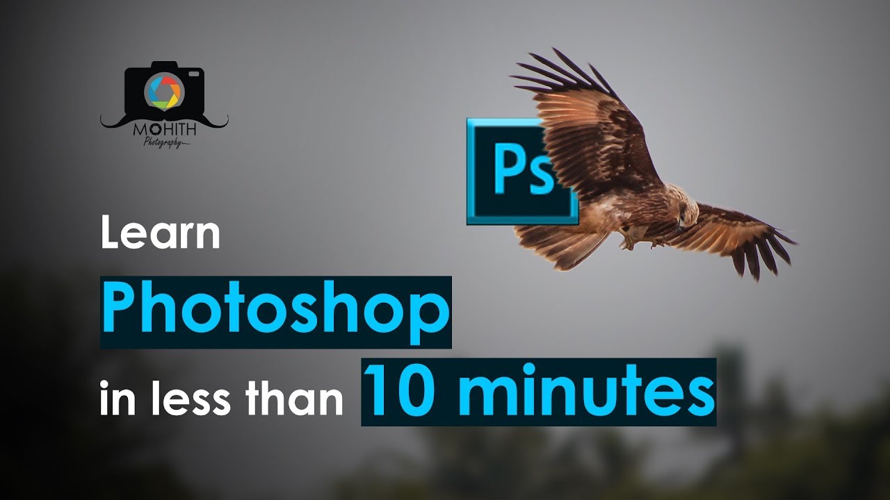Learn Photoshop in less than 10 minutes