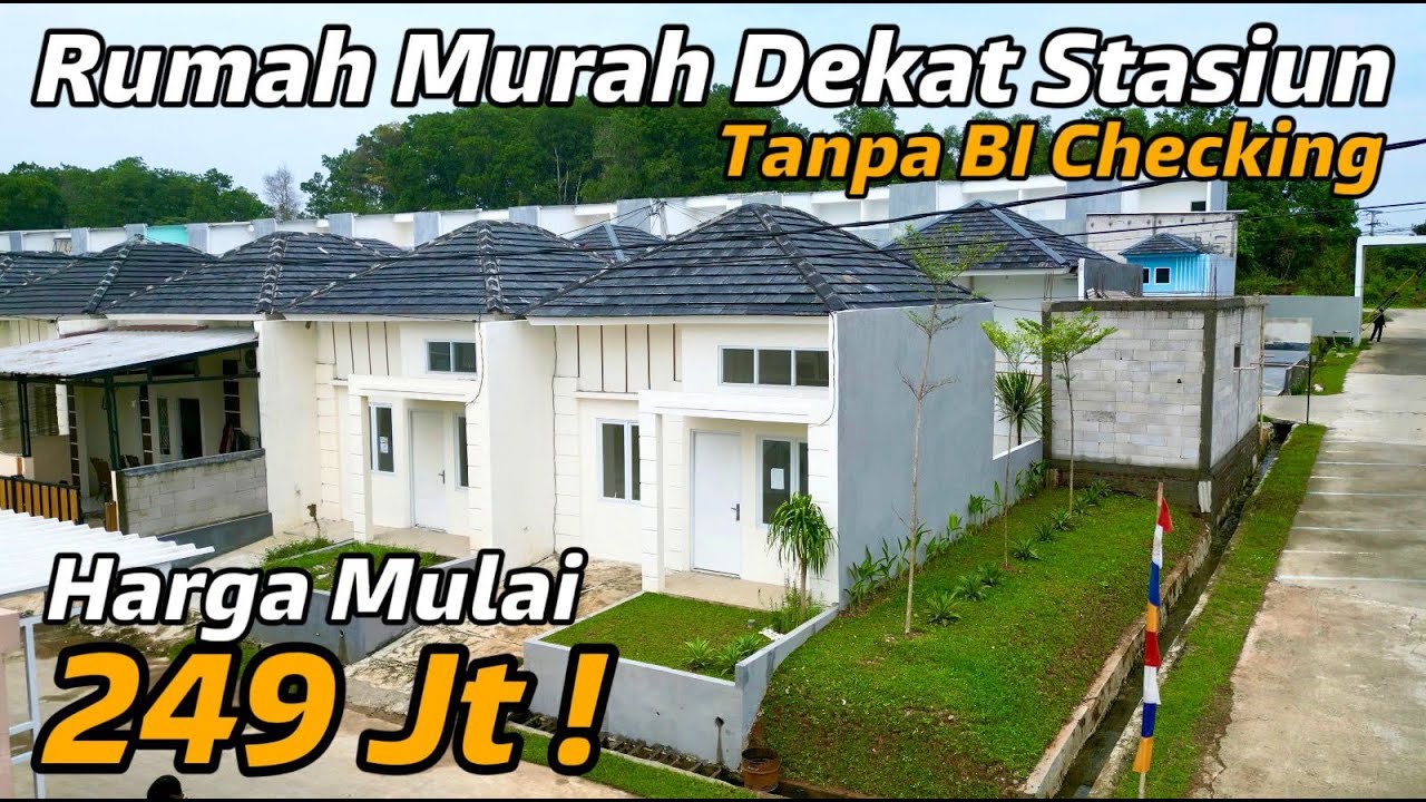 Rumah Murah Dekat Stasiun Harga 249 Juta, Cicilan 1,8 Jutaan Tanpa BI Checking Auto Approve