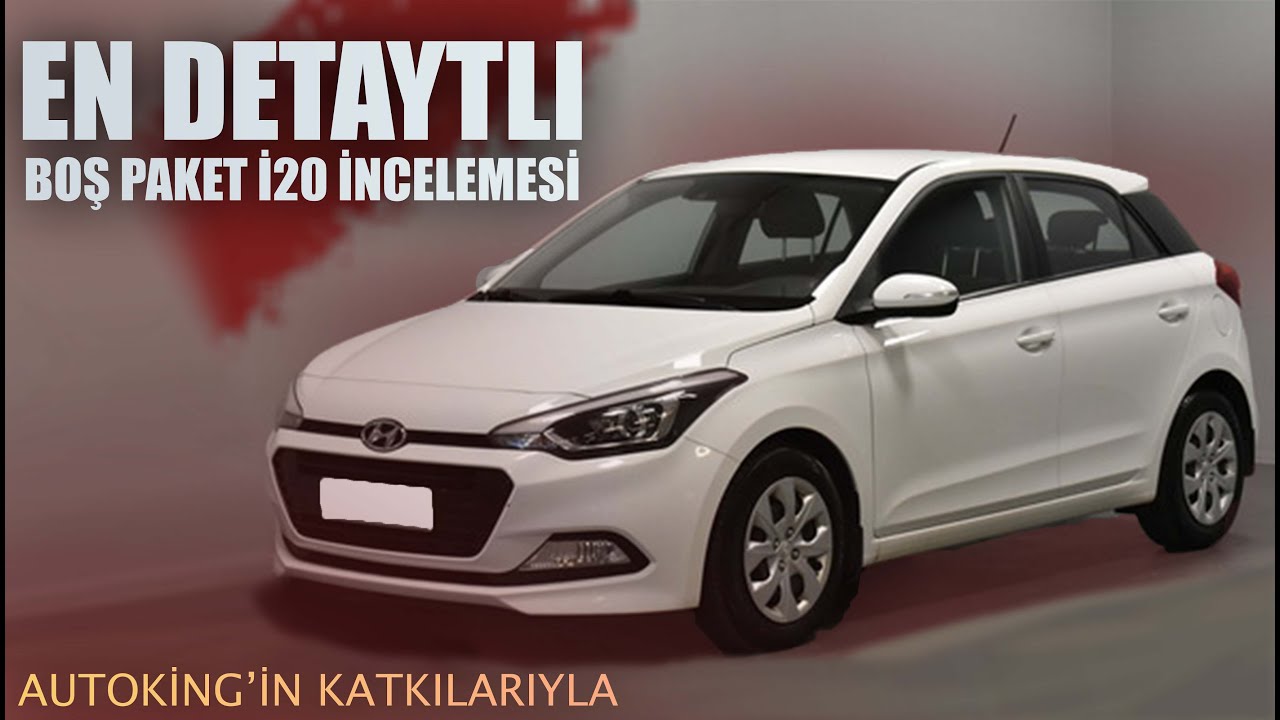En Detaylı 1.4 Jump Boş Paket Hyundai İ20 İncelemesi (Autoking'in katkılarıyla)