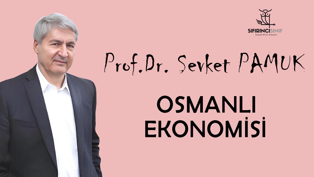 Prof. Dr. Şevket Pamuk ile Osmanlı Ekonomisi ve Kurumları Üzerine