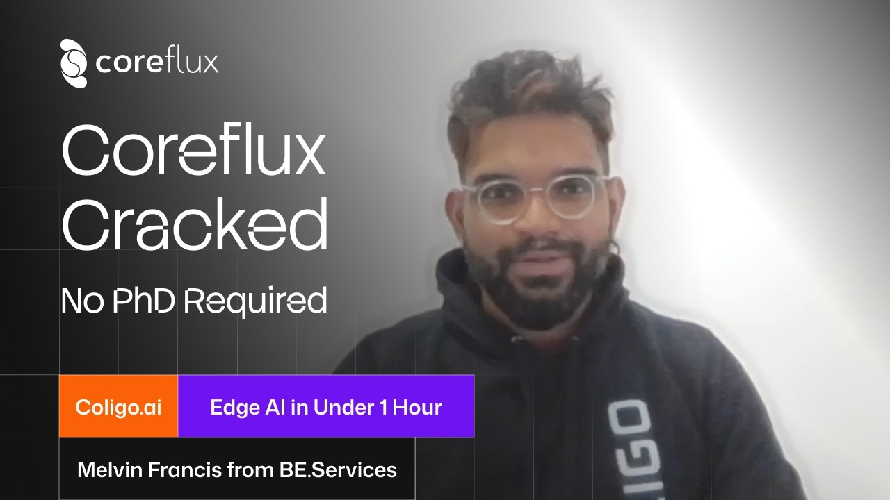 Factory Floor AI in Under an Hour with COLIGO | Melvin Francis from BE.Services | Coreflux Cracked
