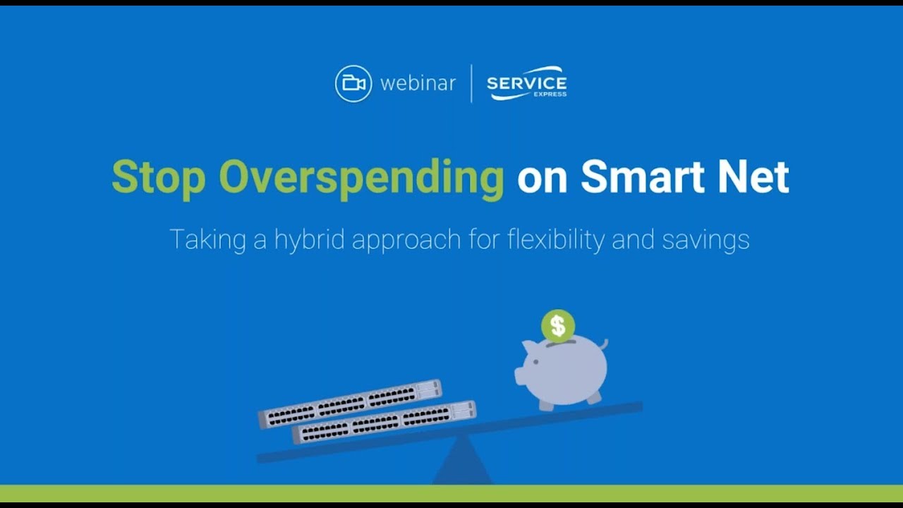 Stop Overspending on Smart Net Webinar