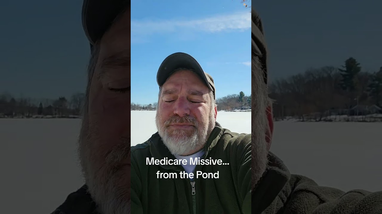 Medicare Missive...from the Pond 