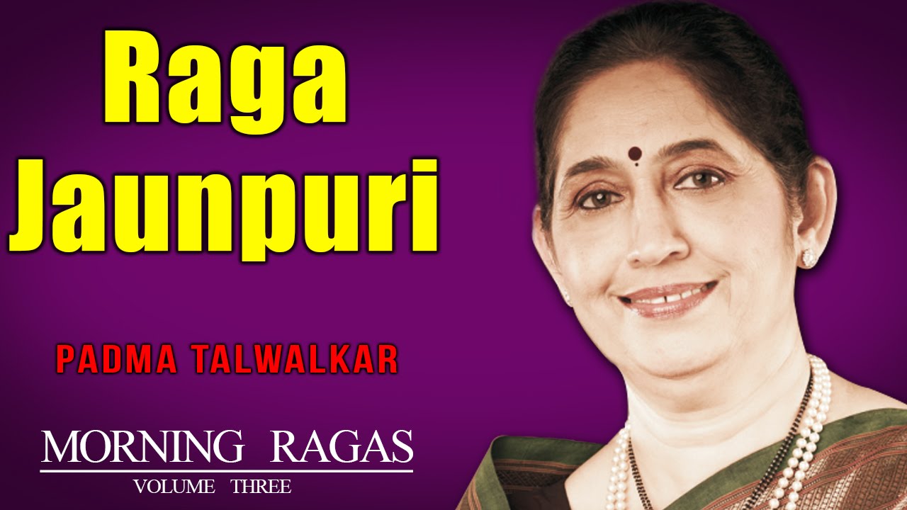 Raga Jaunpuri | Padma Talwalkar | ( Album: Morning Ragas Volume 3 ) | Music Today