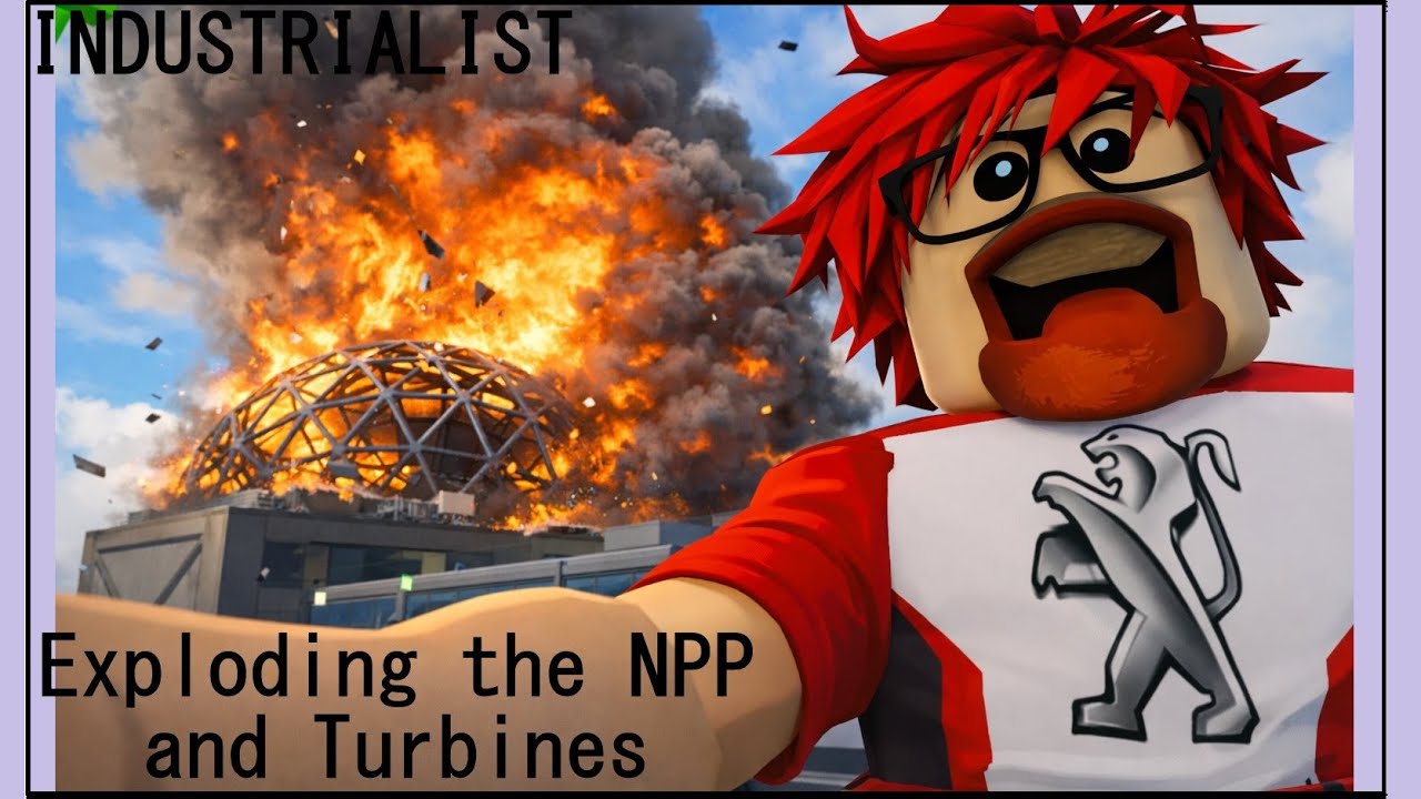 Exploding The NPP And The Turbines In Industrialist.