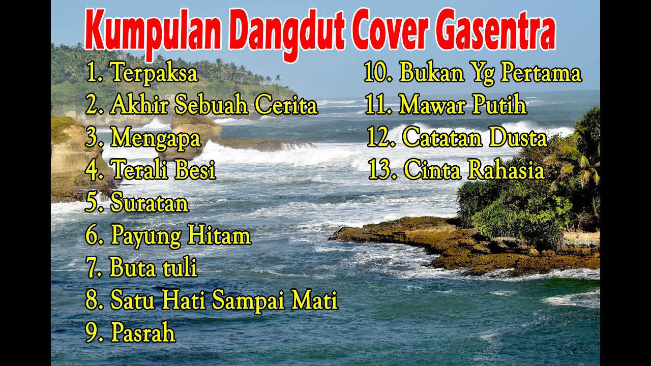 Kumpulan dangdut lawas terbaik (Versi Cover Gasentra)  Full Album Dangdut Part 9