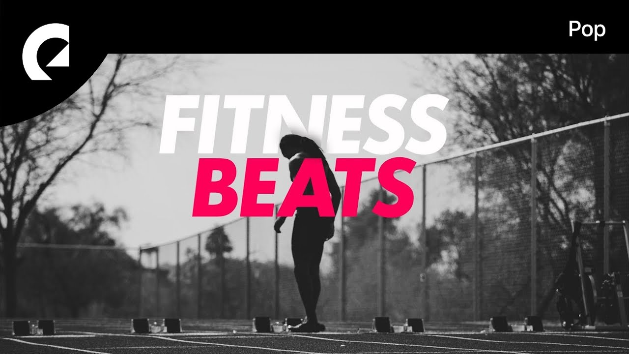 Fitness Beats - Music Mix 🏃&zwj;♀️♫