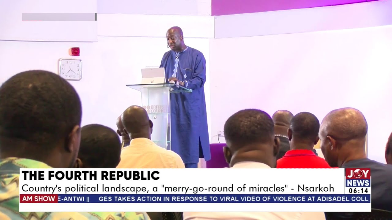 AM News ||The Fourth Republic: Ghana's political landscape a merry-go-round of miracles - Nsarkoh
