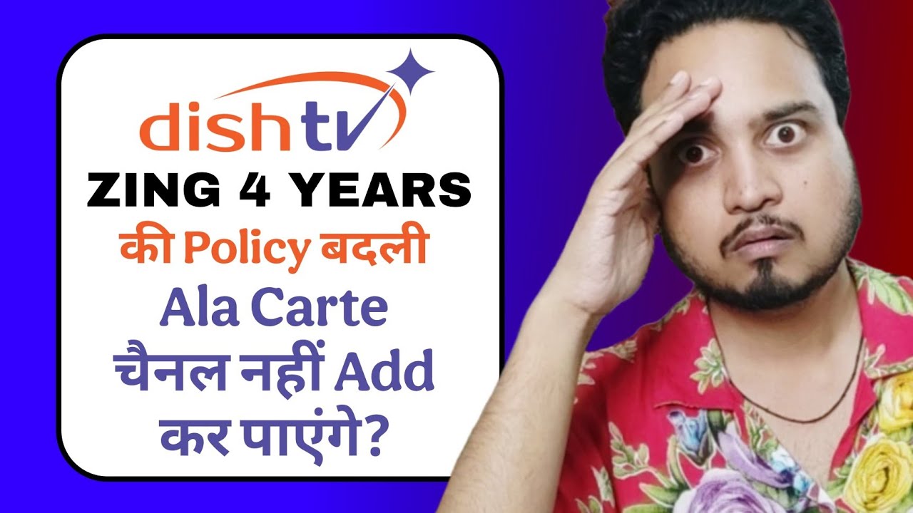 Dish TV Changed Ala Carte Channels Policy for Zing Super Boxes 😰