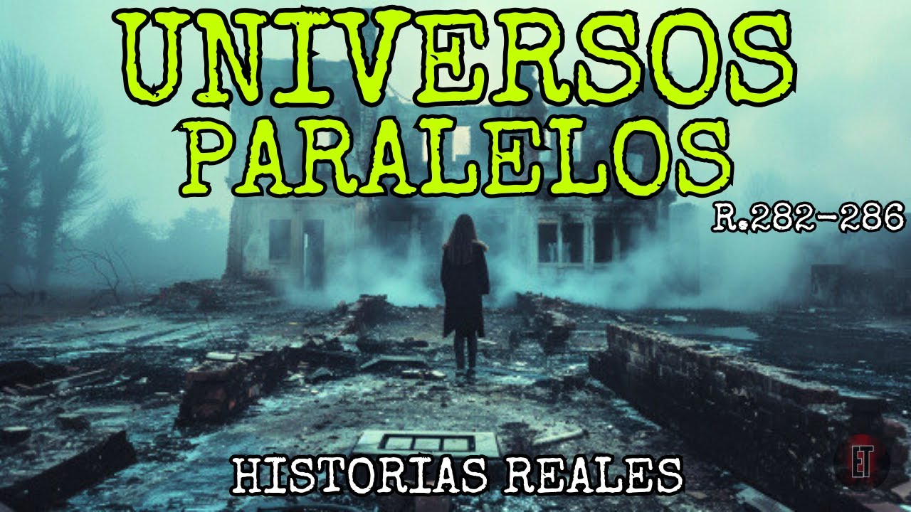 UNIVERSOS PARALELOS - 36 Historias REALES que no te puedes perder!