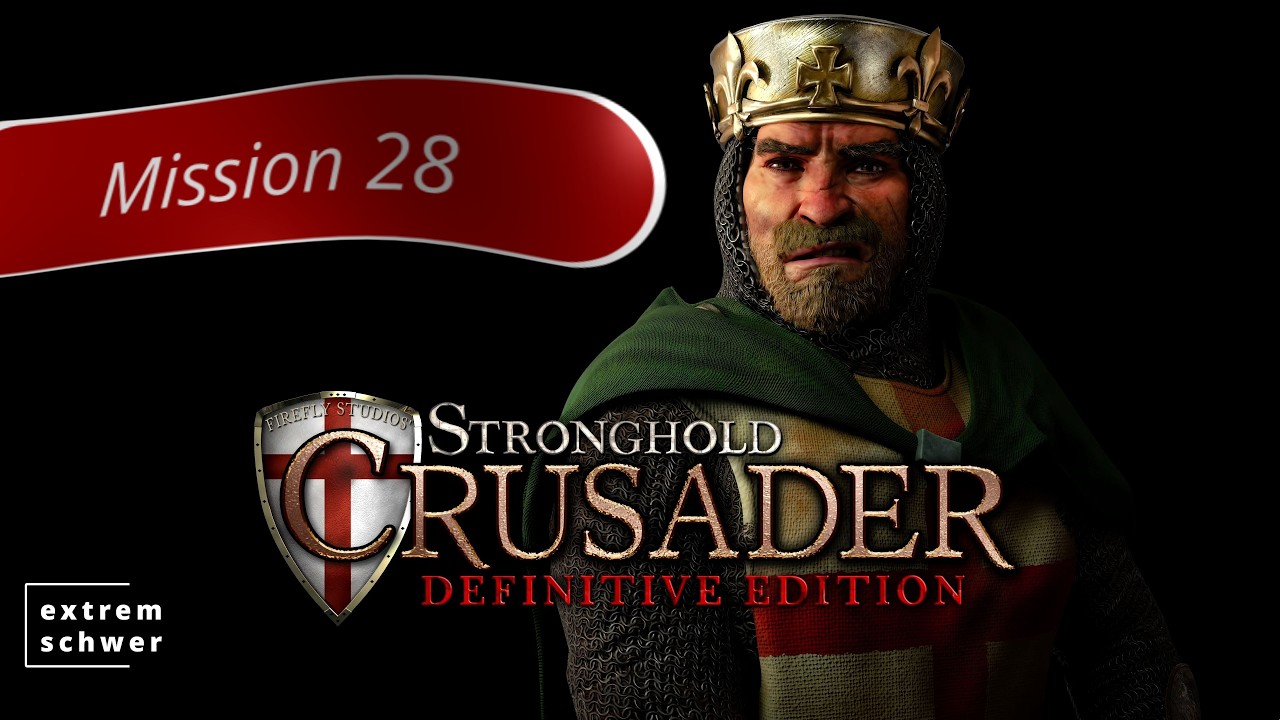 Kreuzzugmarsch | M28 Ein Ort der Ruhe | Stronghold Crusader - Definitive Edition