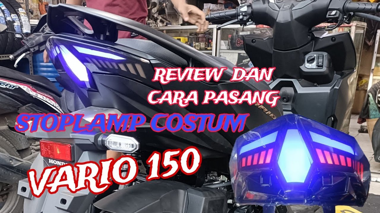 stoplamp costum vario 150 RGB dan cara pasang stoplamp variasi vario 125/150