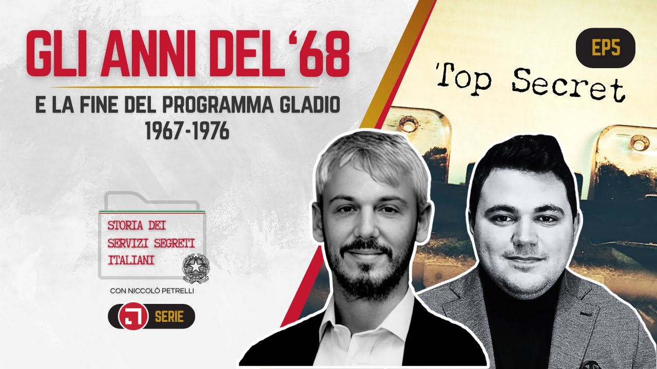 Anni del '68 e Fine del Programma Gladio | Storia dei Servizi Segreti Italiani | EP5 N. Petrelli
