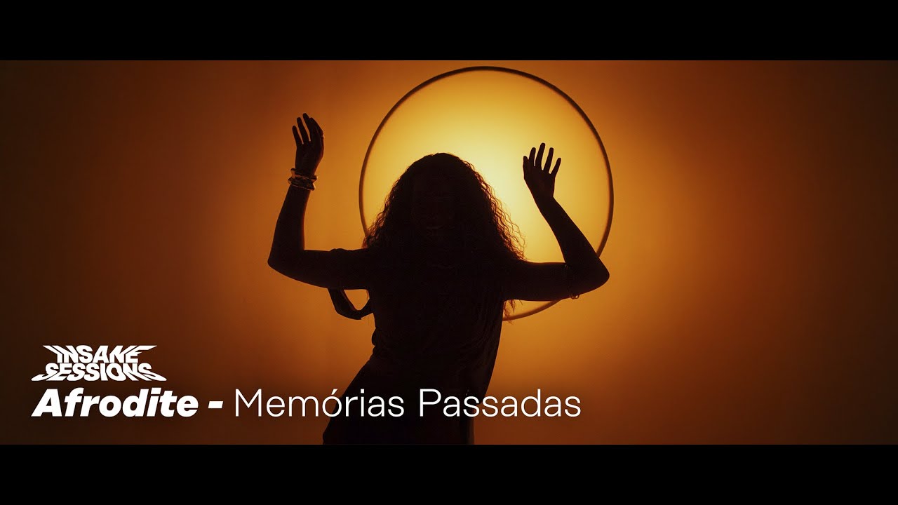 Afrodite - Mem&oacute;rias Passadas | Insane Sessions