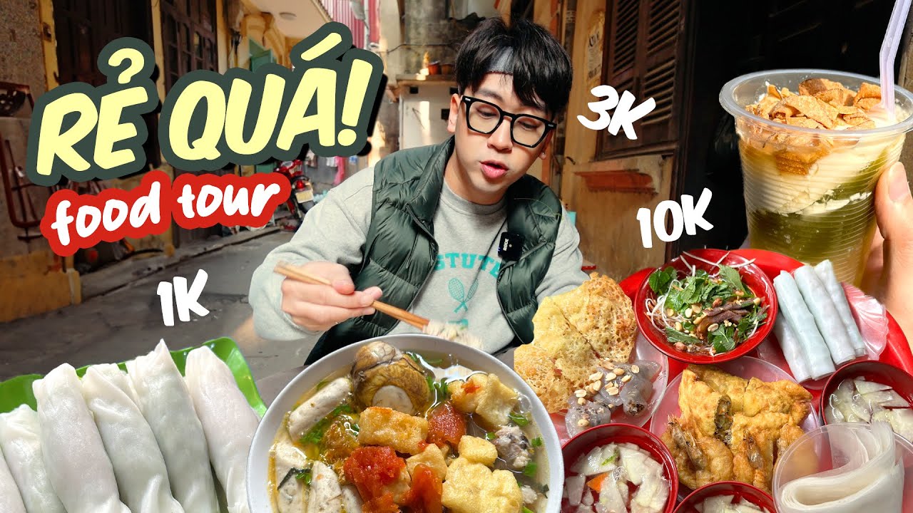 FOOD TOUR TOÀN MÓN CỰC RẺ // Phở cuốn 1k7, xôi 15k, nộm bò khô 10k, bún riêu 25k, bánh rán 1k5...