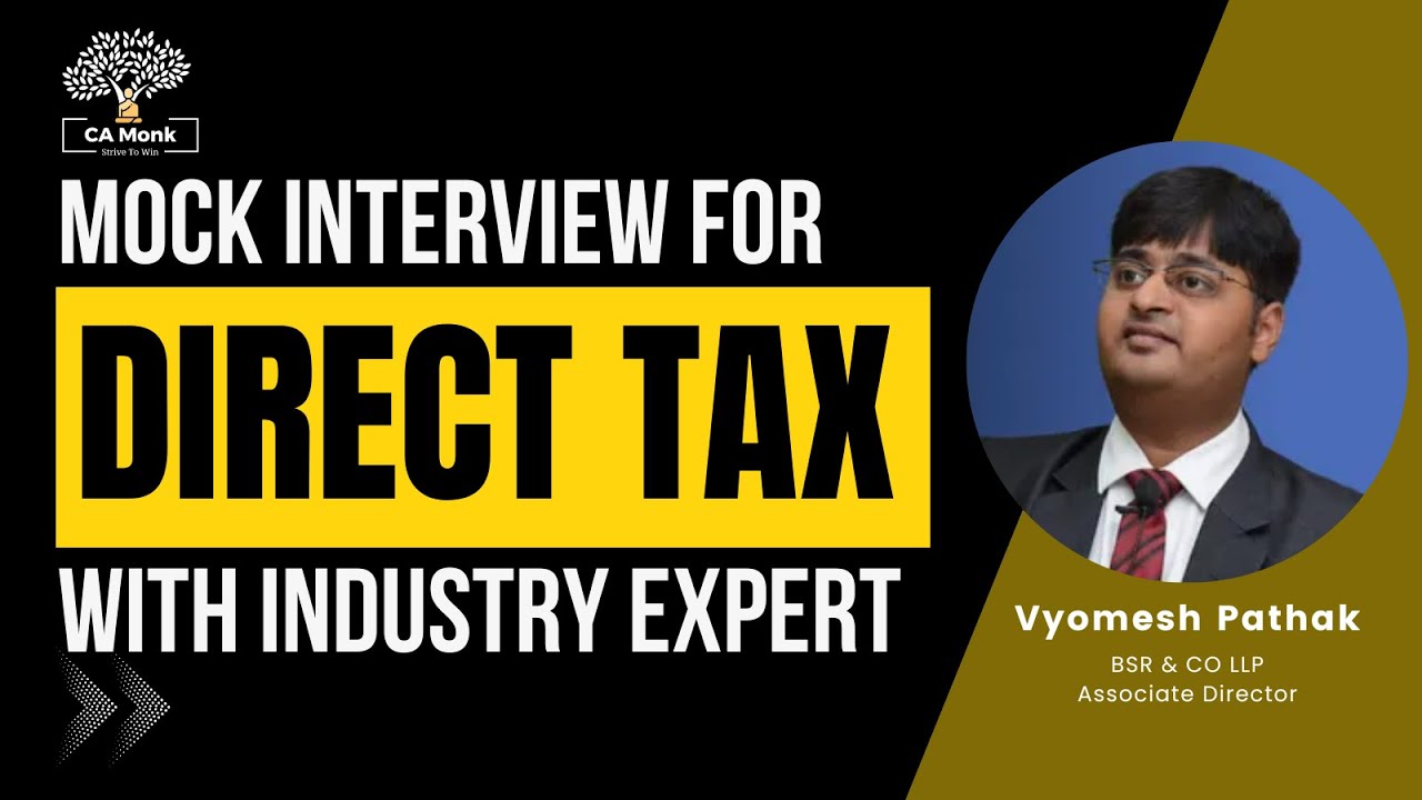 Mock Interview Practice for Direct Tax | Big 4 Interview Questions for Direct Tax