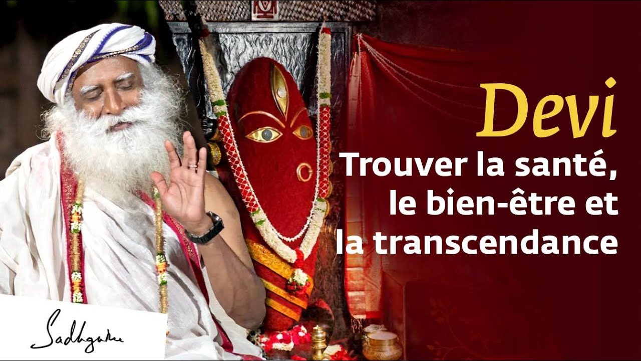 Devi : Trouver la santé, le bien-être et la transcendance