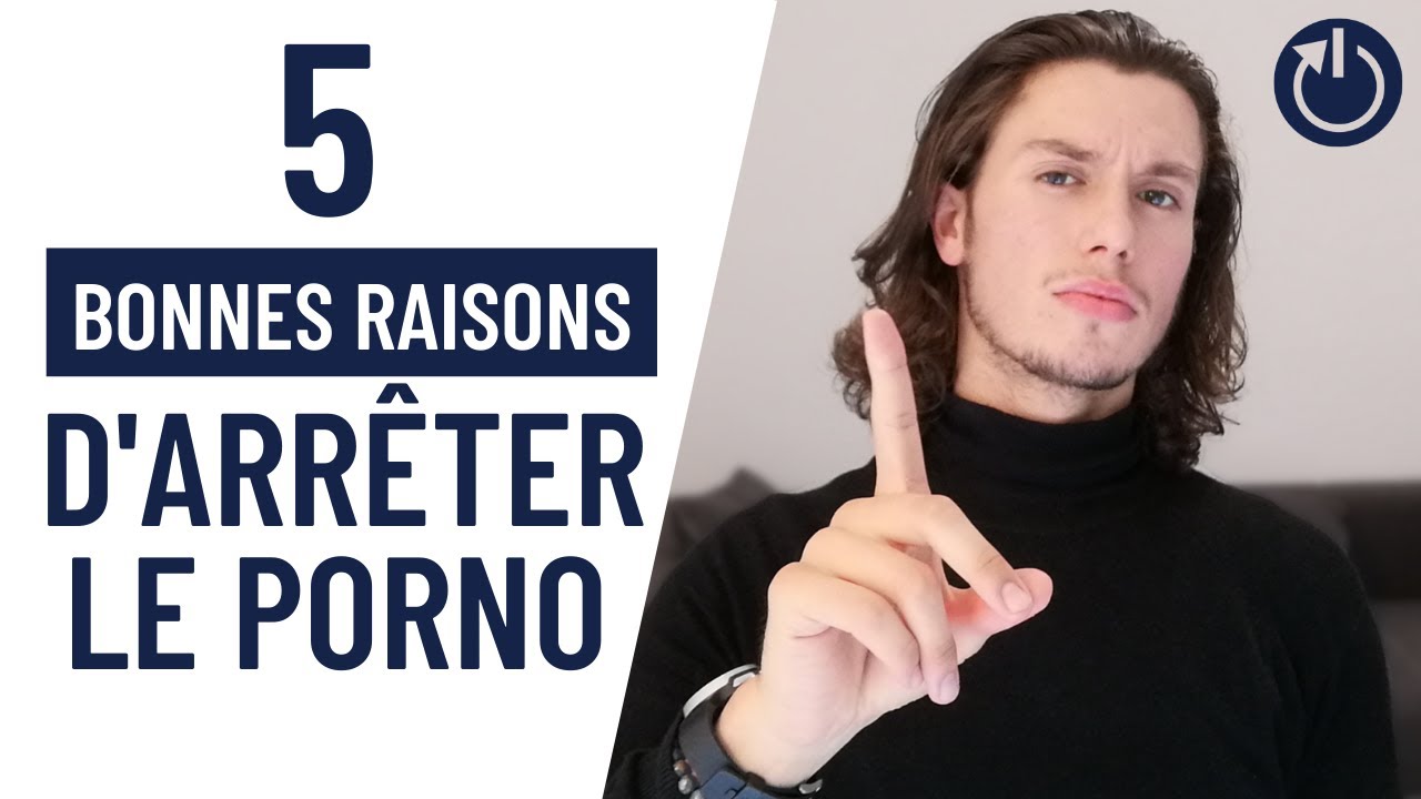 5 (très) bonnes raisons d'arrêter le porno