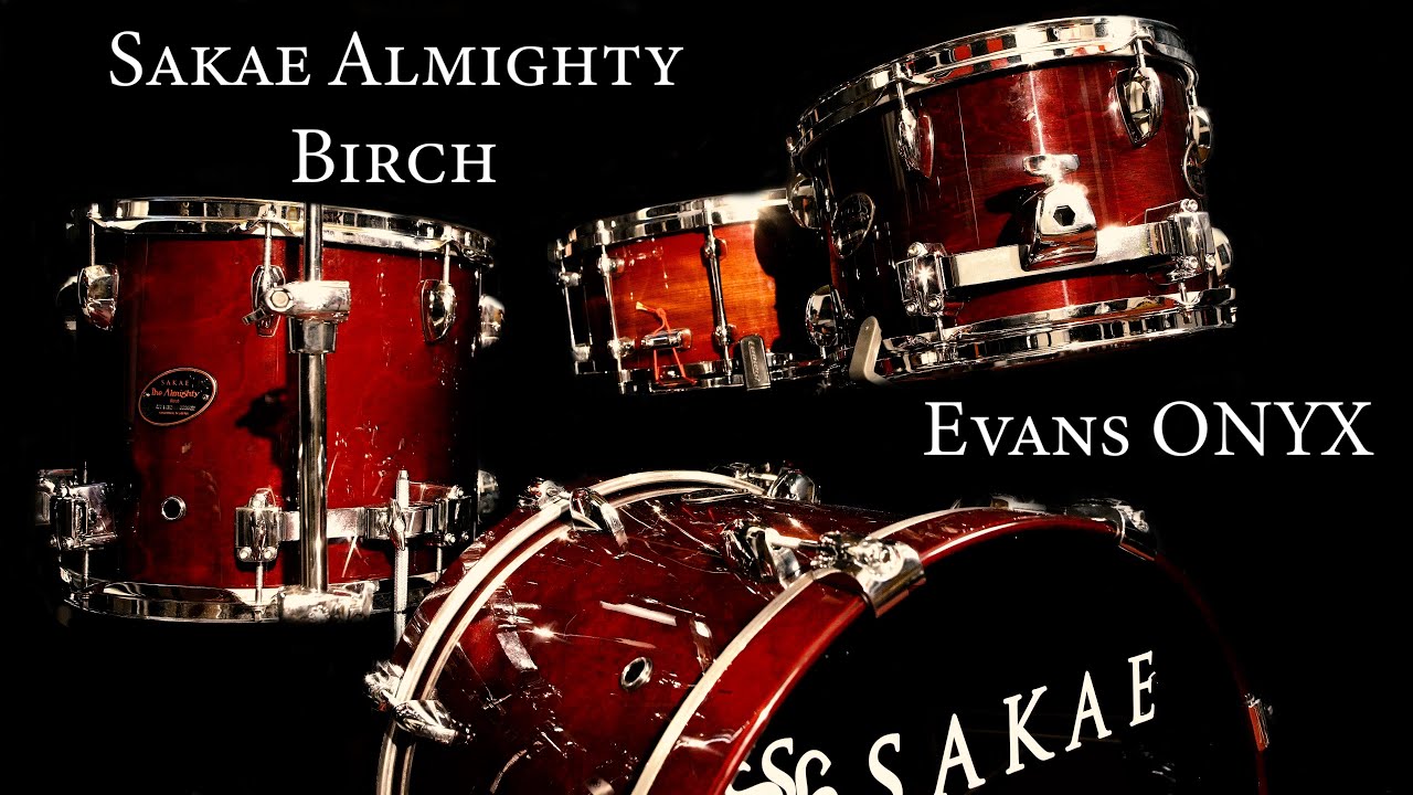 EVANS ONYX - Our New Favorite Heads? | Sakae Almighty Birch 18/12/14 | Sound Test/Demo