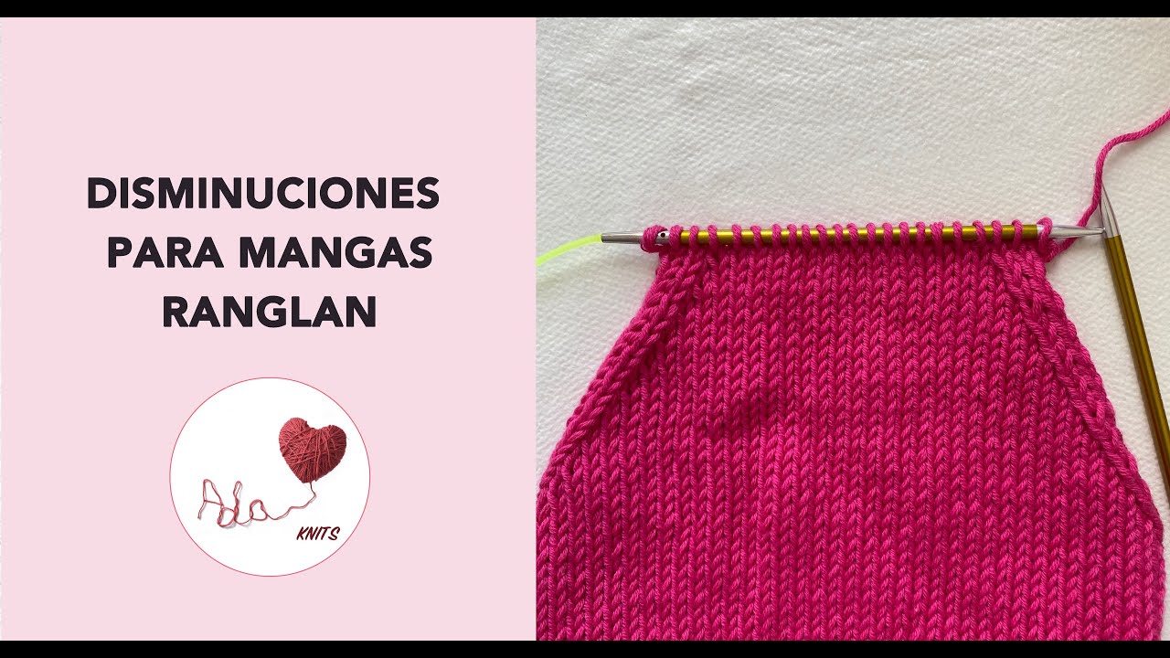 Cómo tejer Disminuciones para manga raglán o raglán a dos agujas.