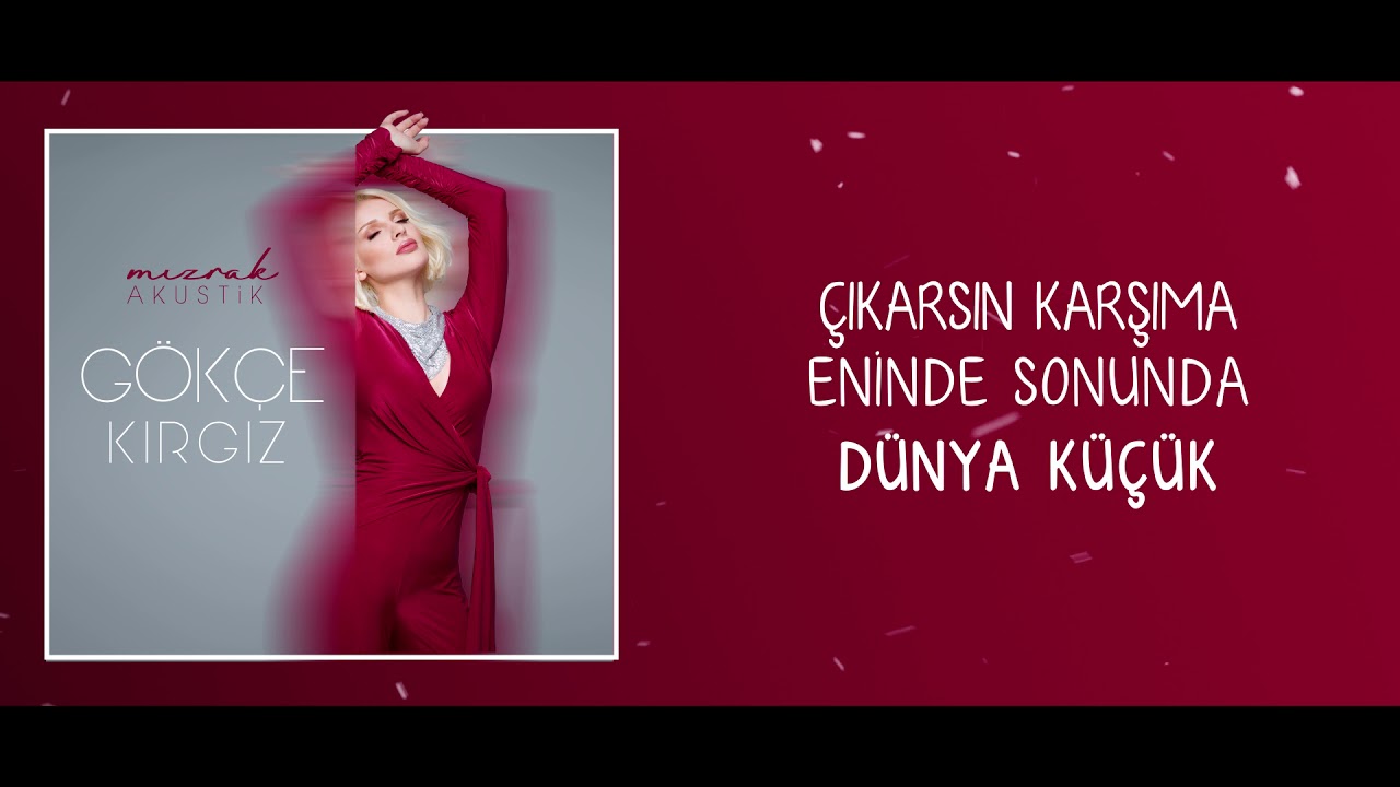 Mızrak [Lyric Video] - G&ouml;k&ccedil;e Kırgız #Akustik