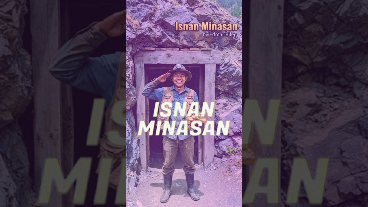 Isnan Minasan - Edmar Bileg