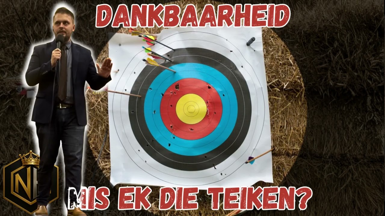 Dankbaarheid:Mis ek die teiken?