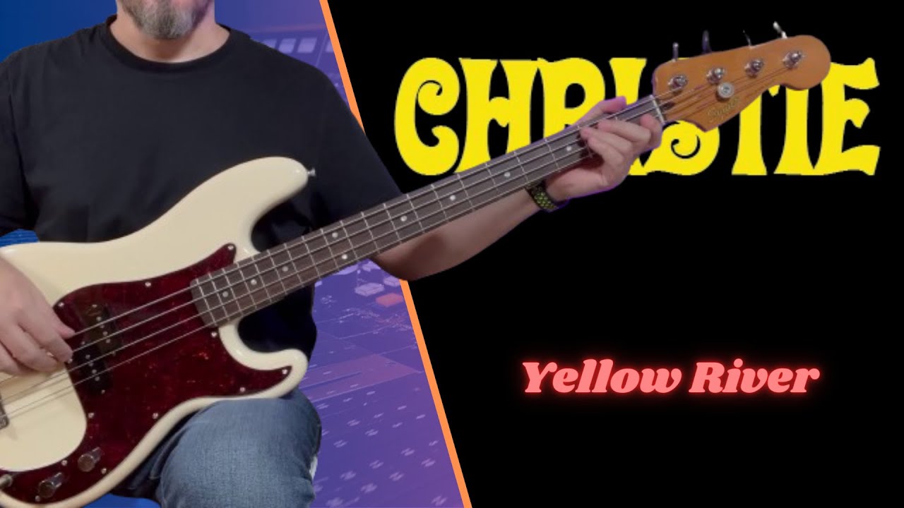 Christie - Yellow River (Bass Cover)