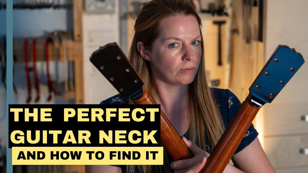 The perfect guitar neck: And how to find it!