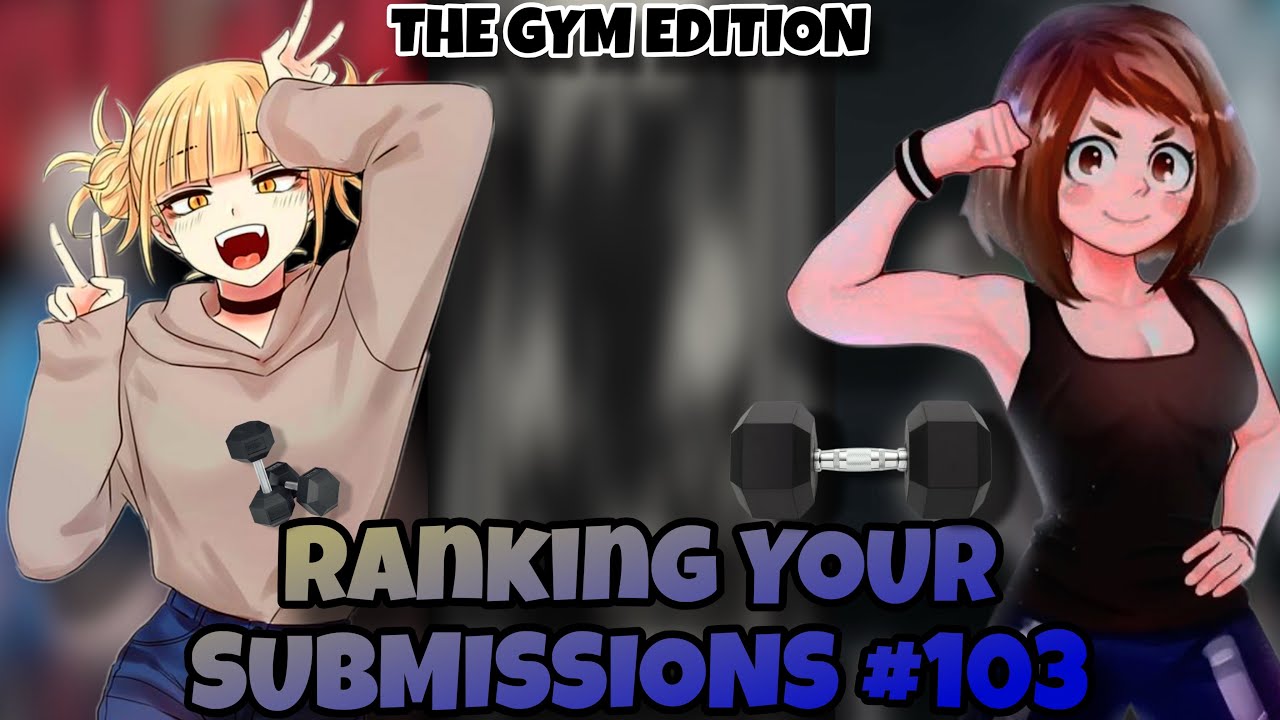 RANKING YOUR SUBMISSIONS #103 | THE GYM EDITION | 23 Submissions