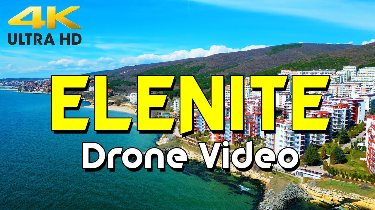 4K 🌞HDR Video  Drone Aerial Tour of Elenite, Bulgaria: Epic  Paradise Place Sunny beach 🏖