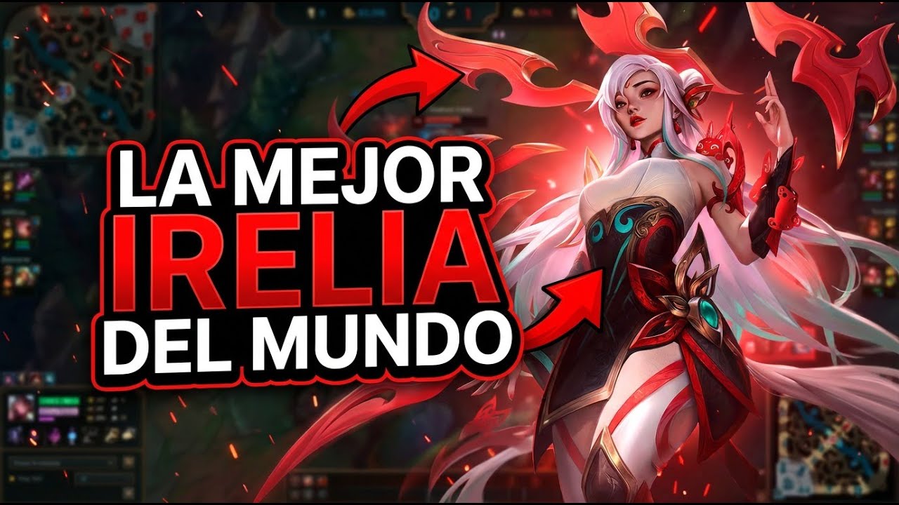 ✅ IRELIKING: La mejor IRELIA del Mundo