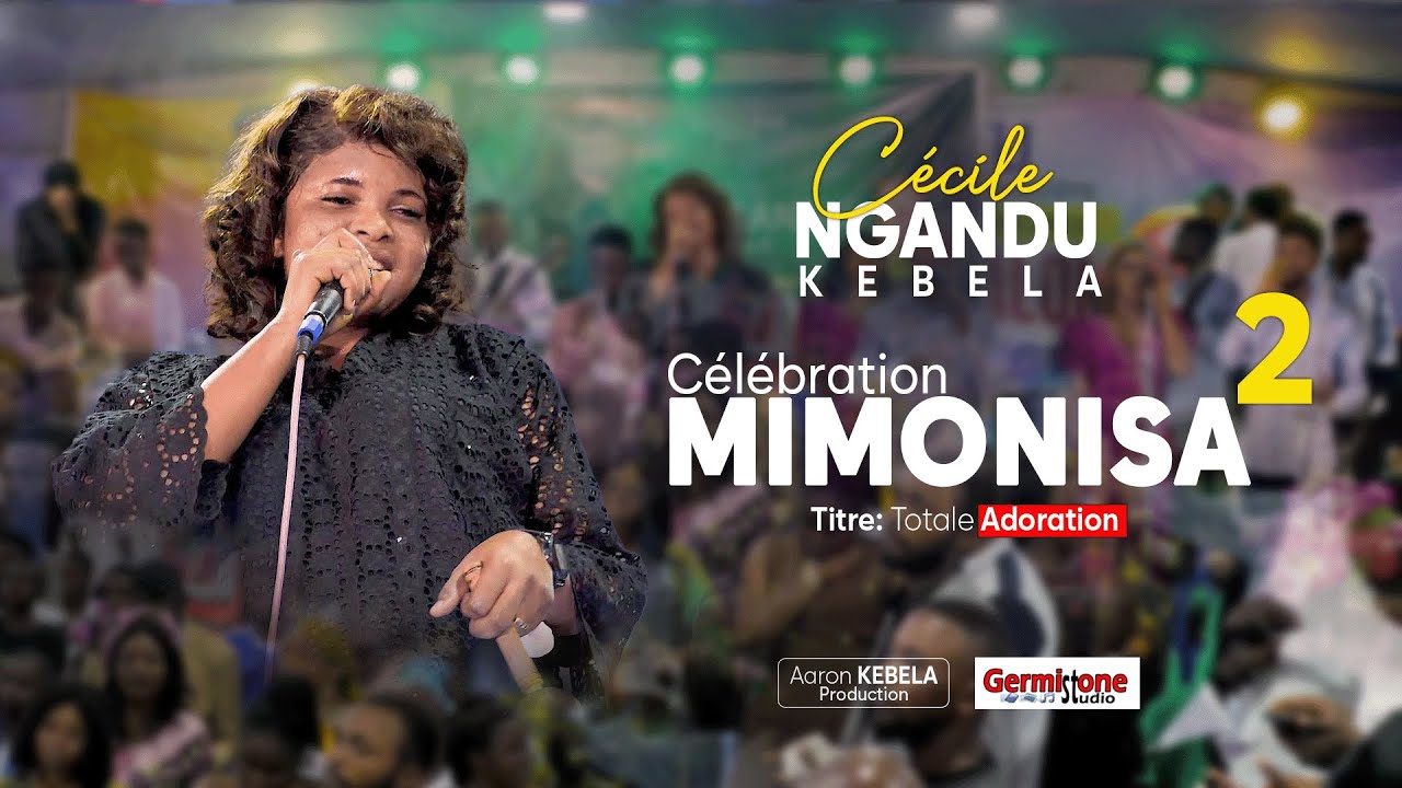MIMONISA 2_Concert Live_Cécile Ngandu Kebela_Totale Adoration