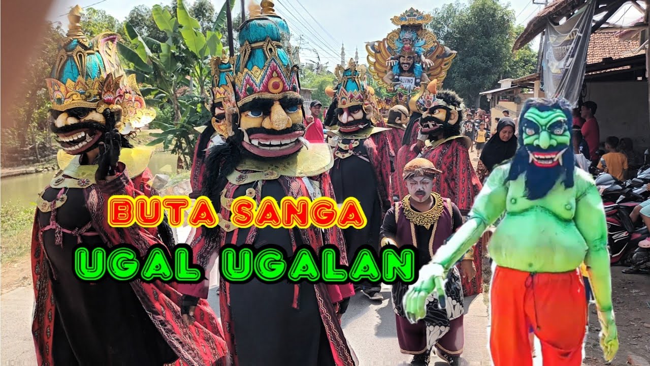 Ugal Ugalan | PUTRA DENAWA BUTA SANGA | Babadan tenajar kidul