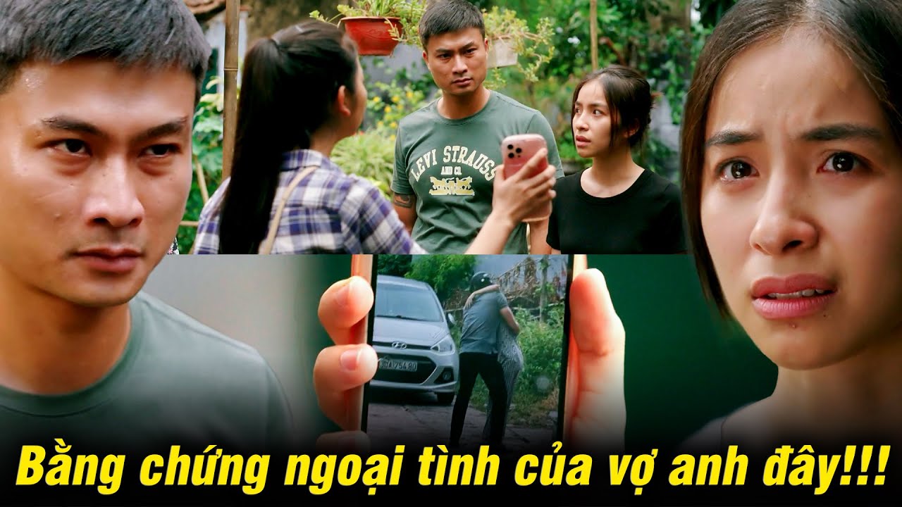 Bằng chứng ngoại tình của vợ sờ sờ trước mặt khiến chồng lên tăng xông | Làng trong phố