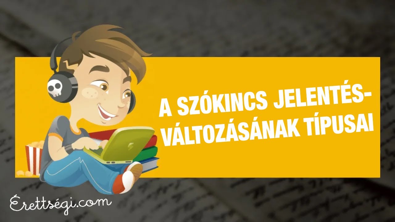 A szókincs jelentésváltozásának típusai