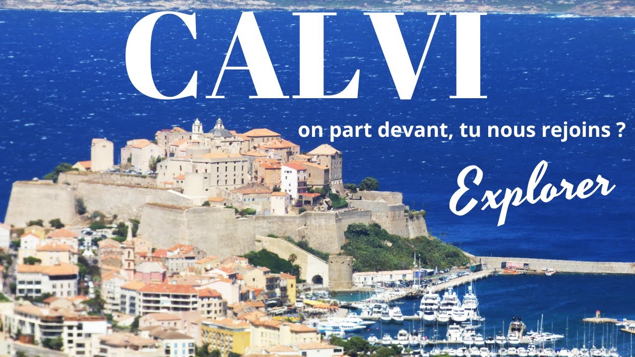 Corse, visite de Calvi