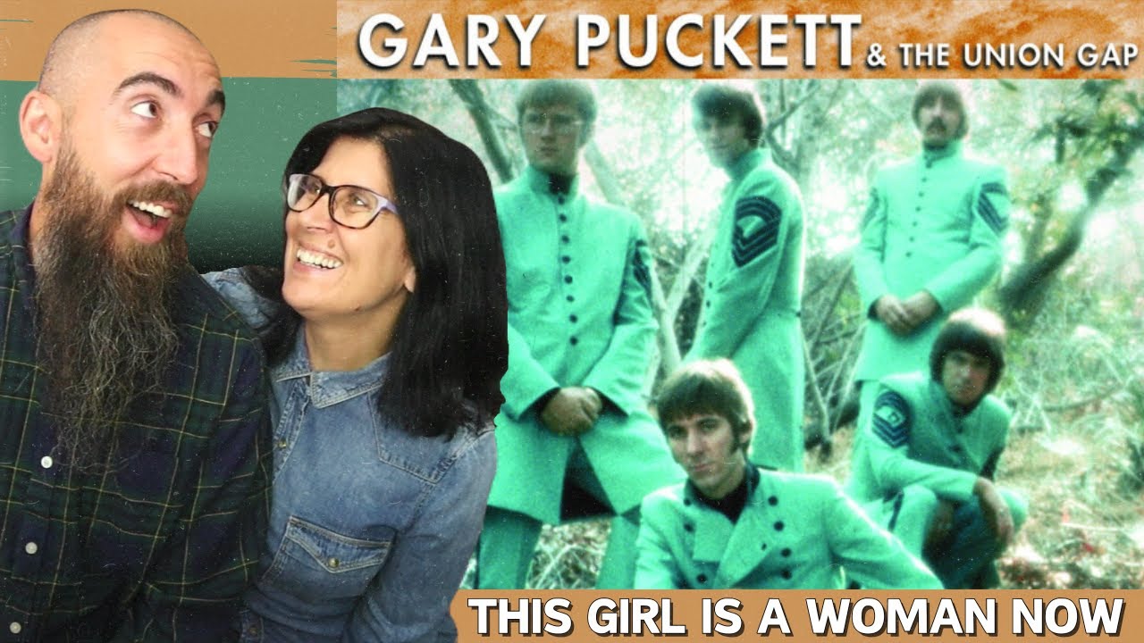 Gary Puckett and the Union Gap - This Girl Is a Woman Now (REACTION) with my wife