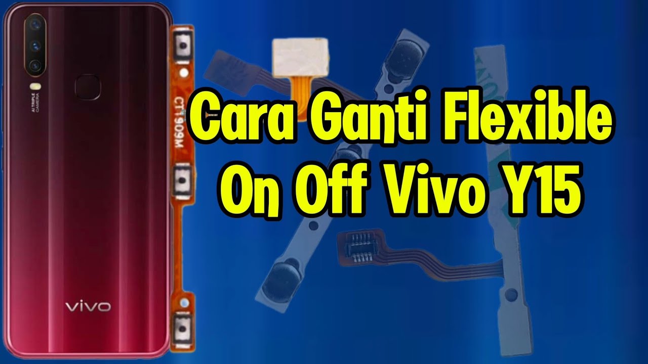 Cara Ganti Flexible / Tombol On Off Vivo Y15 #flexible #onoff #vivoy15
